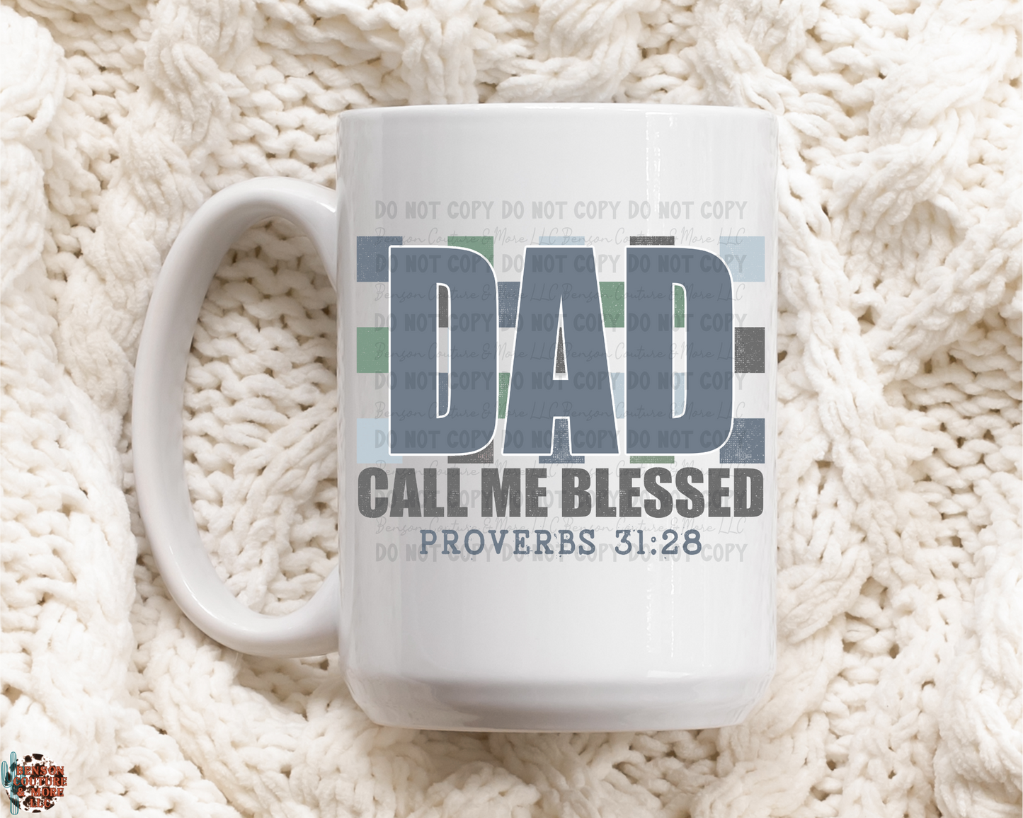 Dad Call Me Blessed-Proverbs 31:28