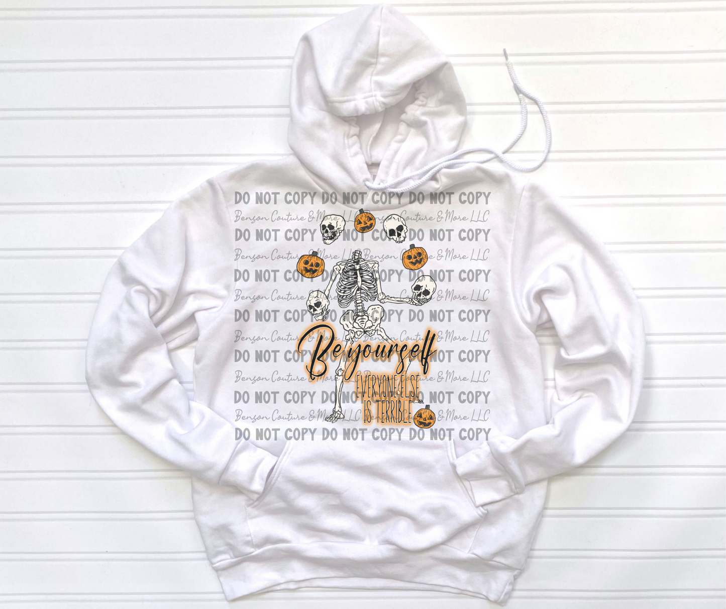 Be Yourself Everyone Else Is Terrible