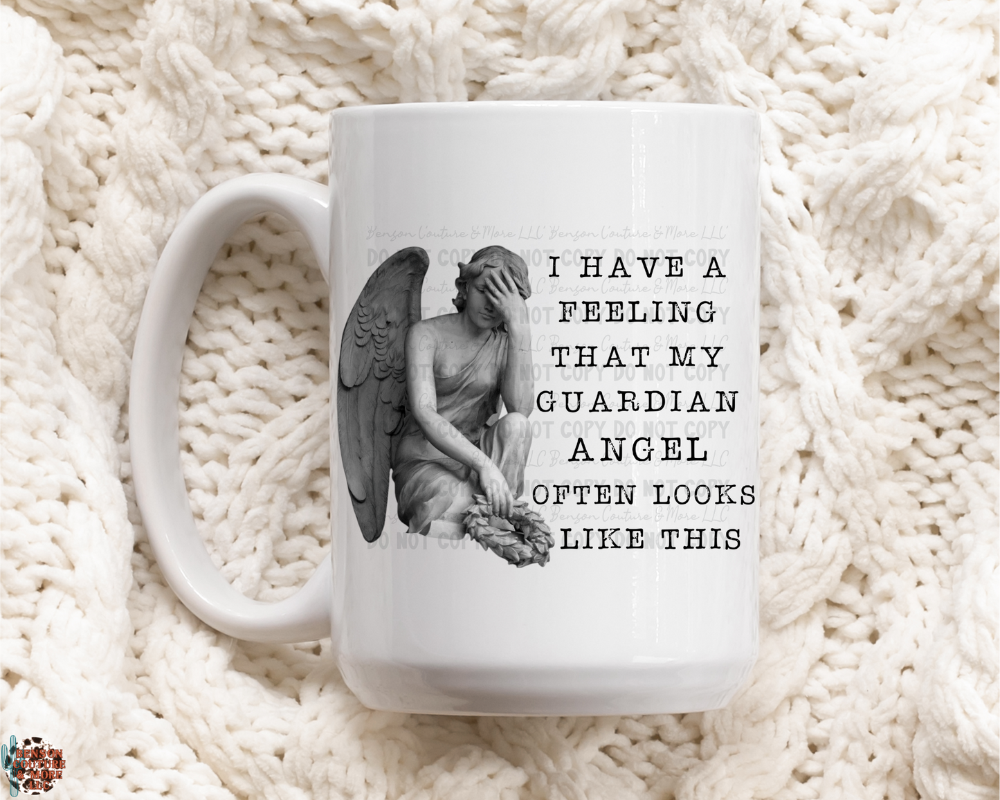 I Have A Feeling That My Guardian Angel Often Looks Like This