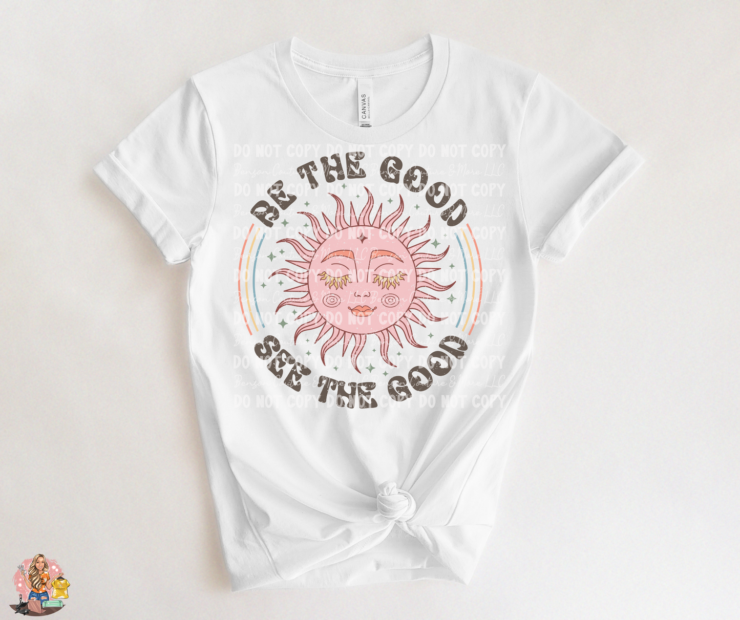 Be The Good See The Good