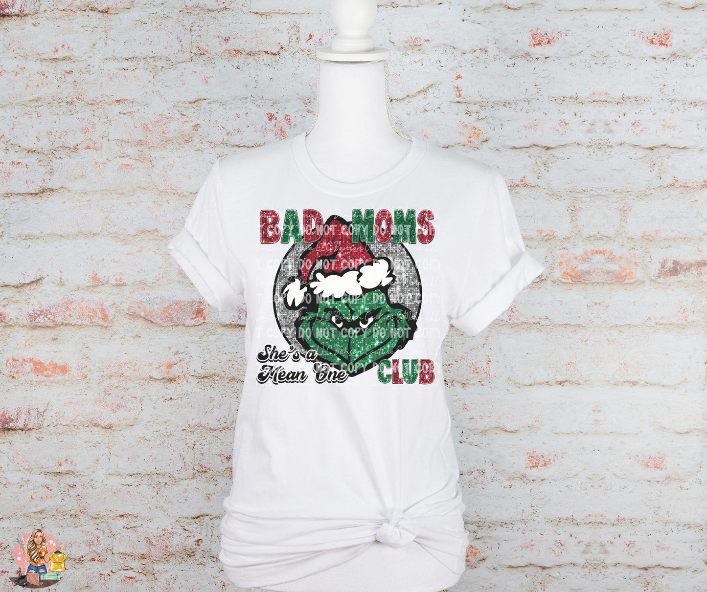 Bad Moms Club-She's A Mean One