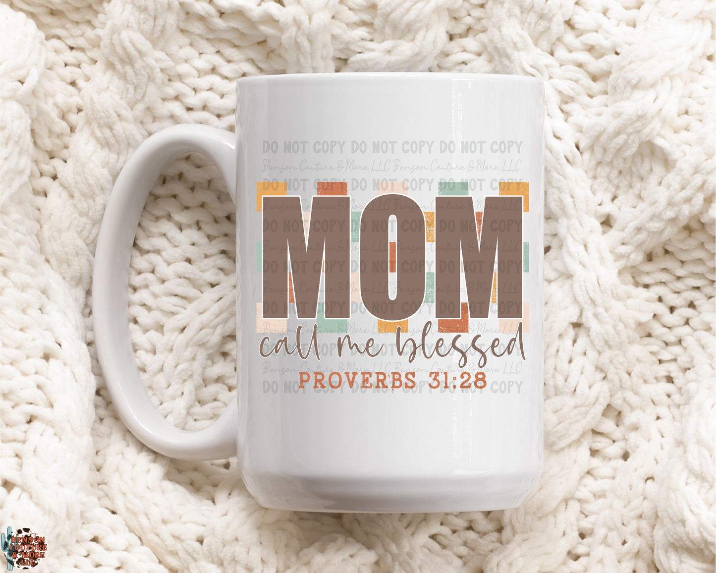 Mom Call Me Blessed-Proverbs 31:28