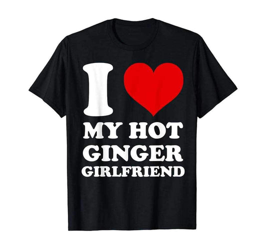 I Love My Hot Ginger Girlfriend