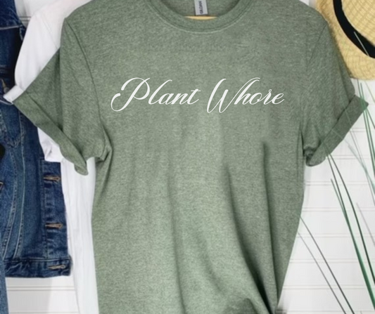 Plant Whore