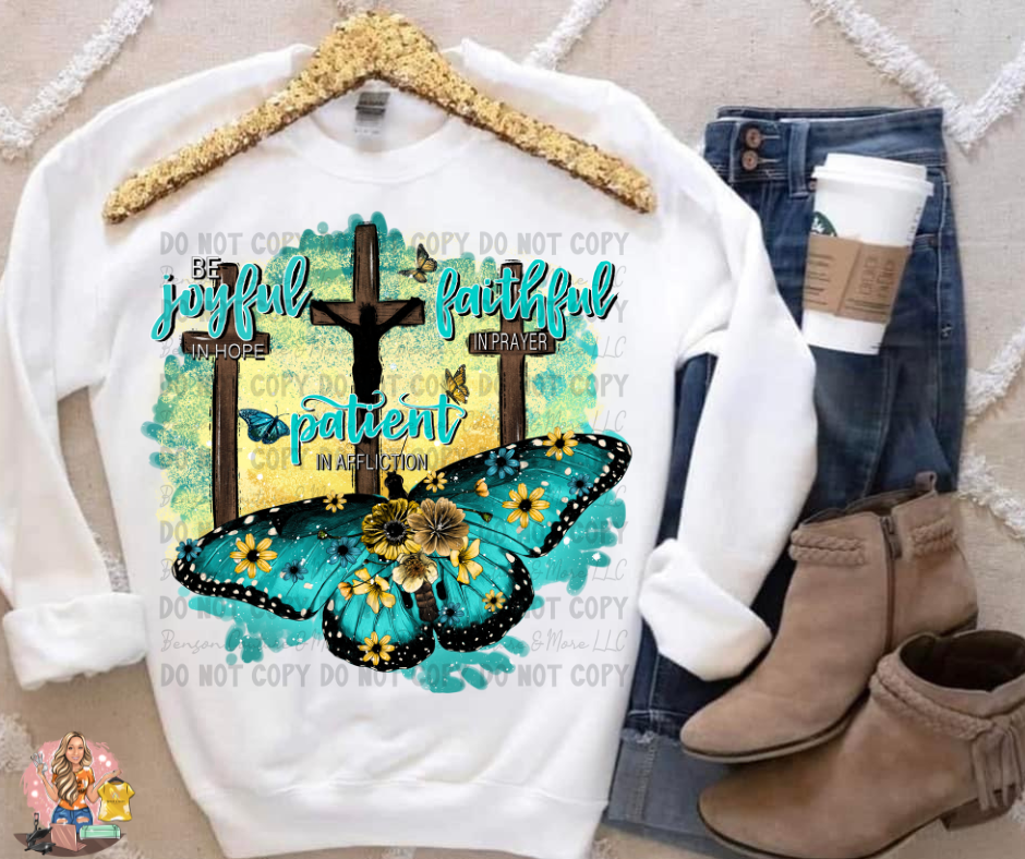 Be Joyful in Hope Faithful in Prayer and Patient in Affliction