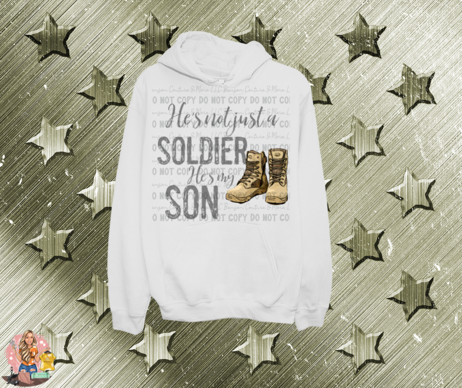 Not Just My Soldier My (Daughter) or (Son)