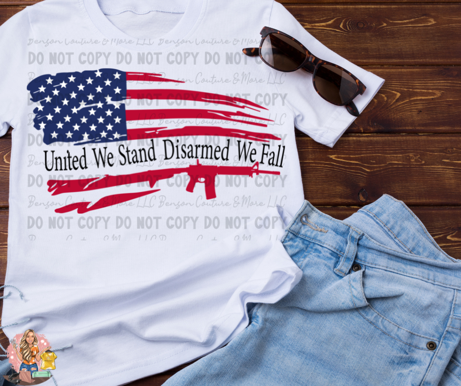 United We Stand Disarmed We Fall