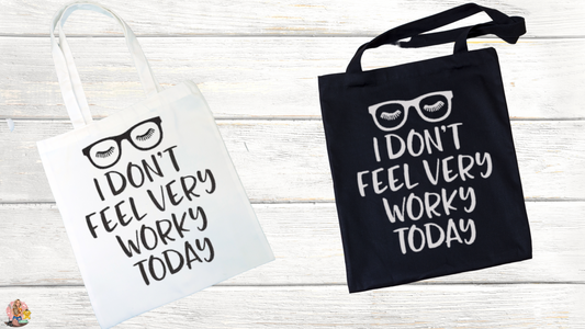 I Don't Feel Very Wordy Today-Tote Bag