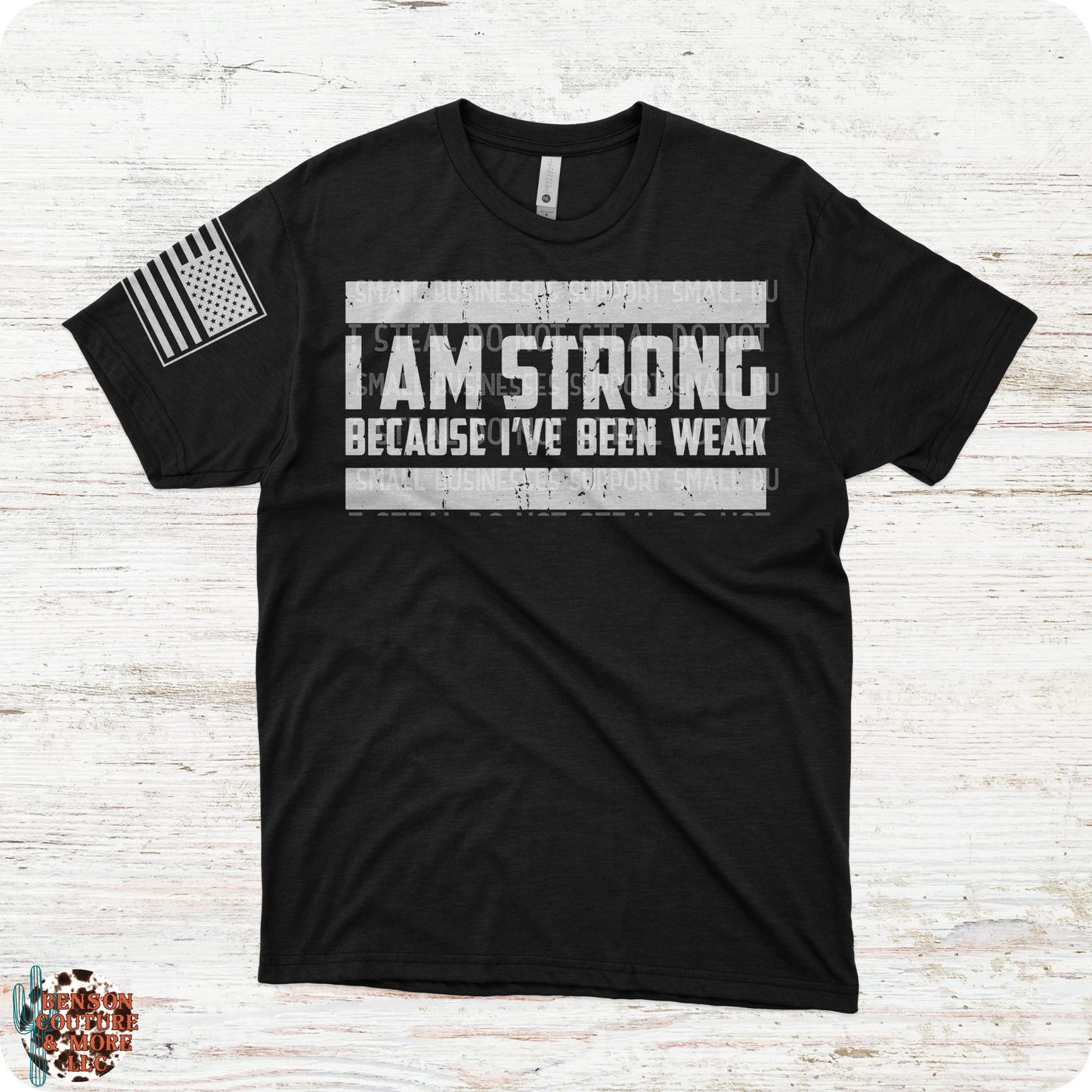 I Am Strong Because Ive Been Weak-Black