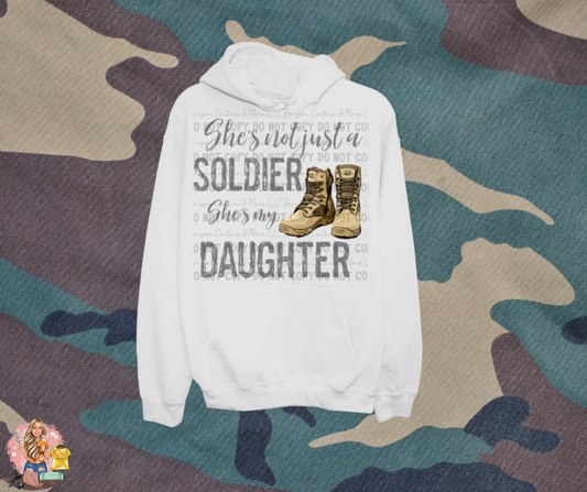 Not Just My Soldier My (Daughter) or (Son)